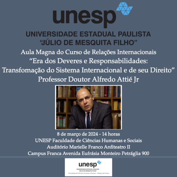 Aula Inaugural: Era dos Deveres e Responsabilidades Alfredo Attié UNESP