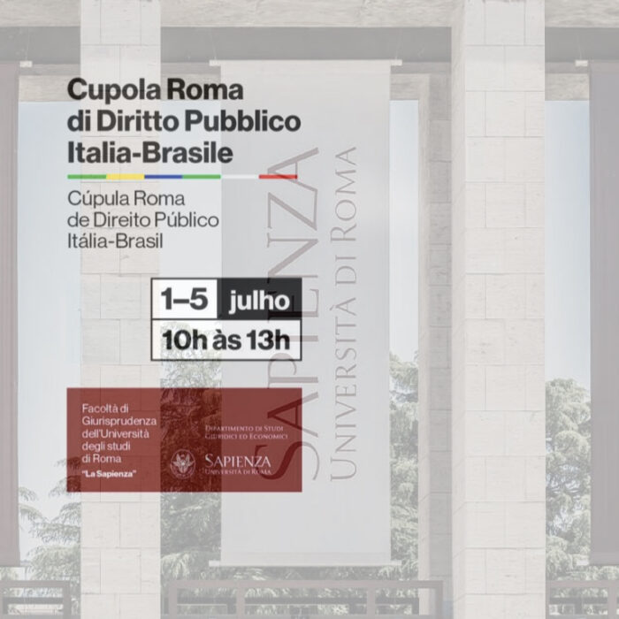 Universidade de Roma La Sapienza: Cúpula Roma e Curso de Direito Público Itália-Brasil