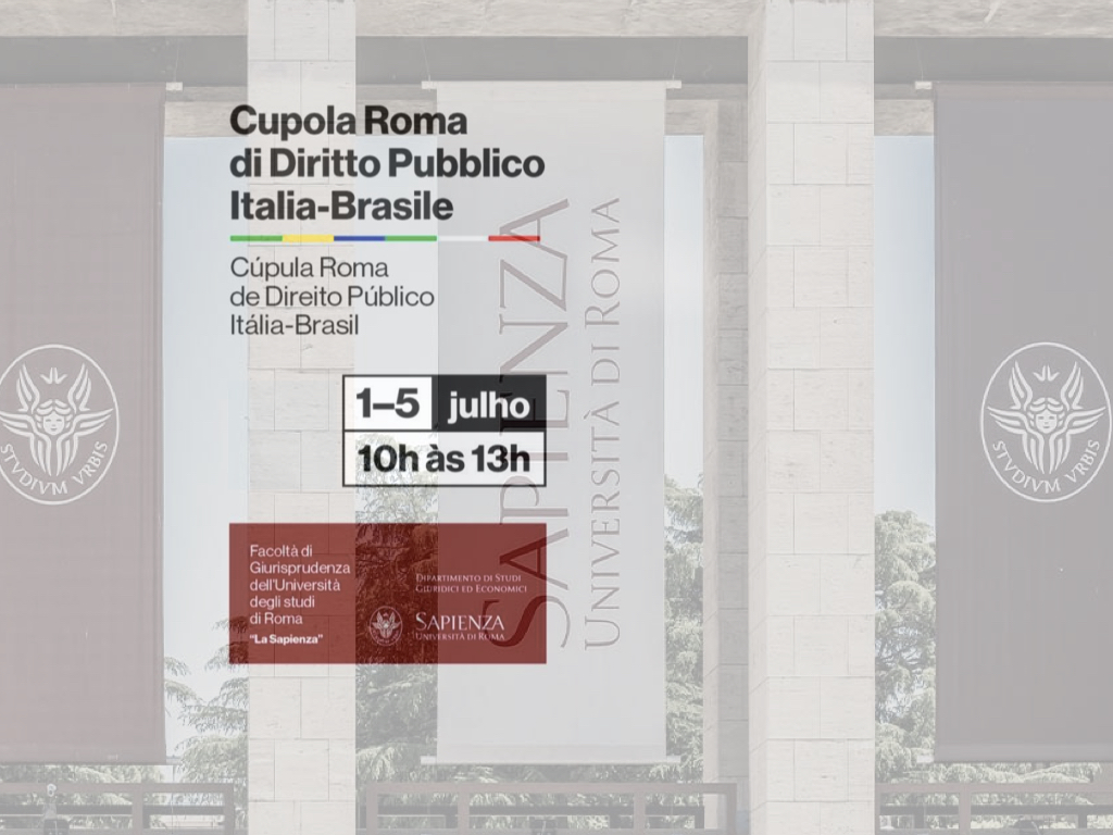 Universidade de Roma La Sapienza: Cúpula Roma e Curso de Direito Público Itália-Brasil