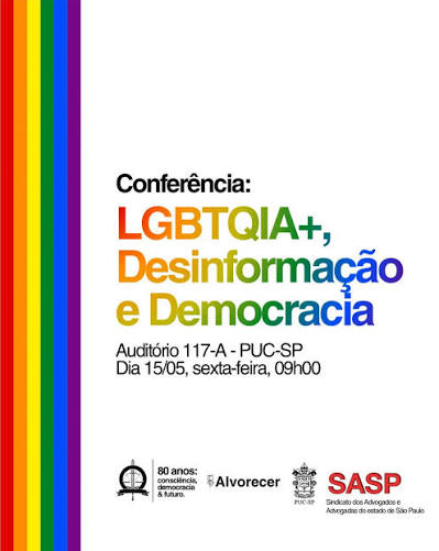 LGBTQIA+, Deseinformação e Democracia, em evento do SASP e do CA 22 de Agosto, na PUC.SP